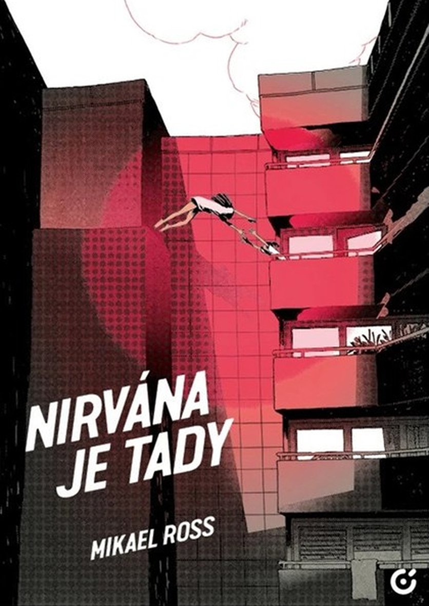 Mikael Ross: Nirvána je tady 