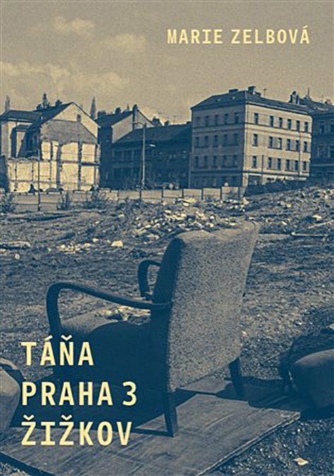 Marie Zelbová: Táňa / Praha 3 / Žižkov 